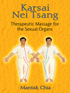 Karsai Nei Tsang (eBook): Therapeutic Massage for the Sexual Organs